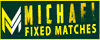 michael fixed matches